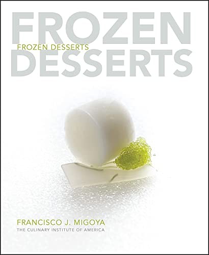 Frozen Desserts by Migoya, Francisco New 9780470118665 Fast Free Shipping..