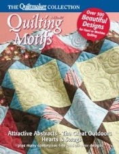 Quilting Motifs A Collection of Quilting Patterns From More Than 26 Years of…