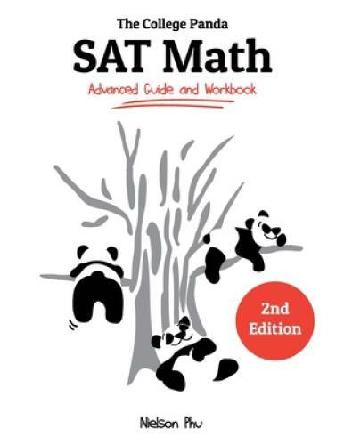 The College Panda’s SAT Math: Advanced Guide and Workbook – Paperback – GOOD