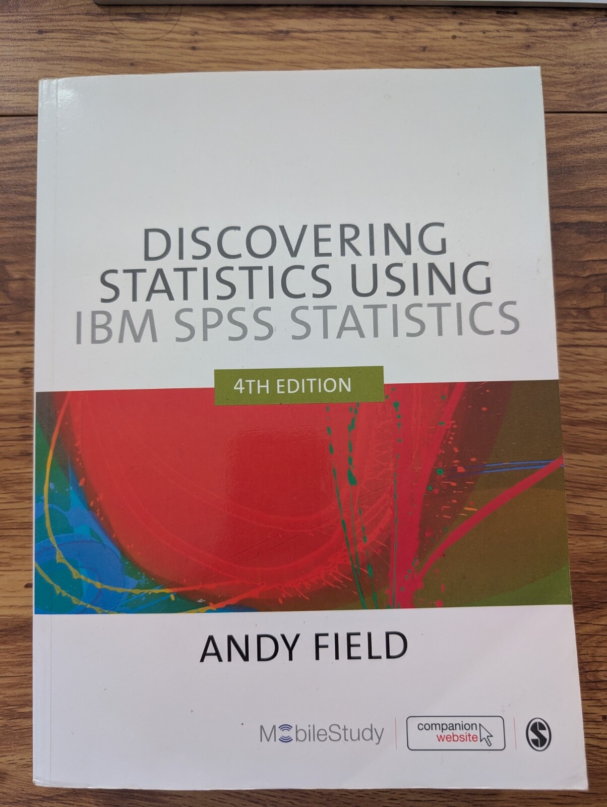 Discovering Statistics Using IBM SPSS Statistics 4th Edition Andy Field