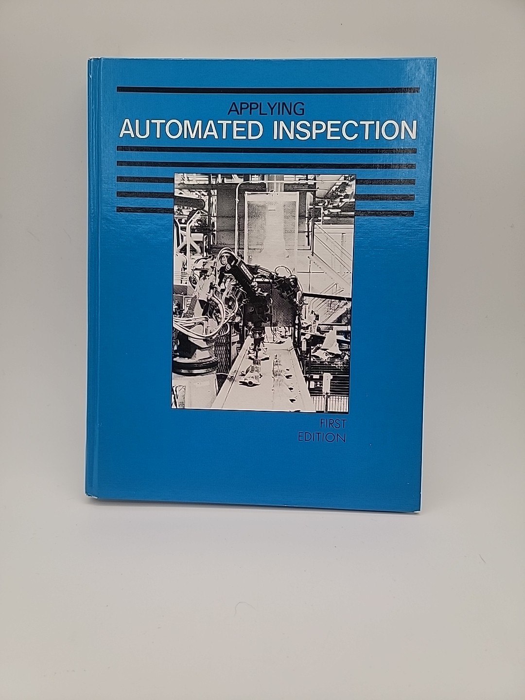 Applying Automated Inspection First Edition