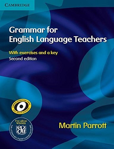 Grammar for English Language Teachers By Martin Parrott